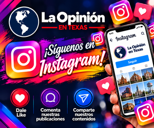 La Opinión en Texas Instagram