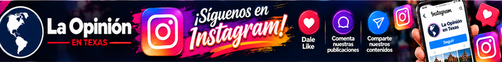 La Opinión en Texas Instagram